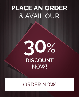 Place an Order and Avail Our 30% Discount Now!